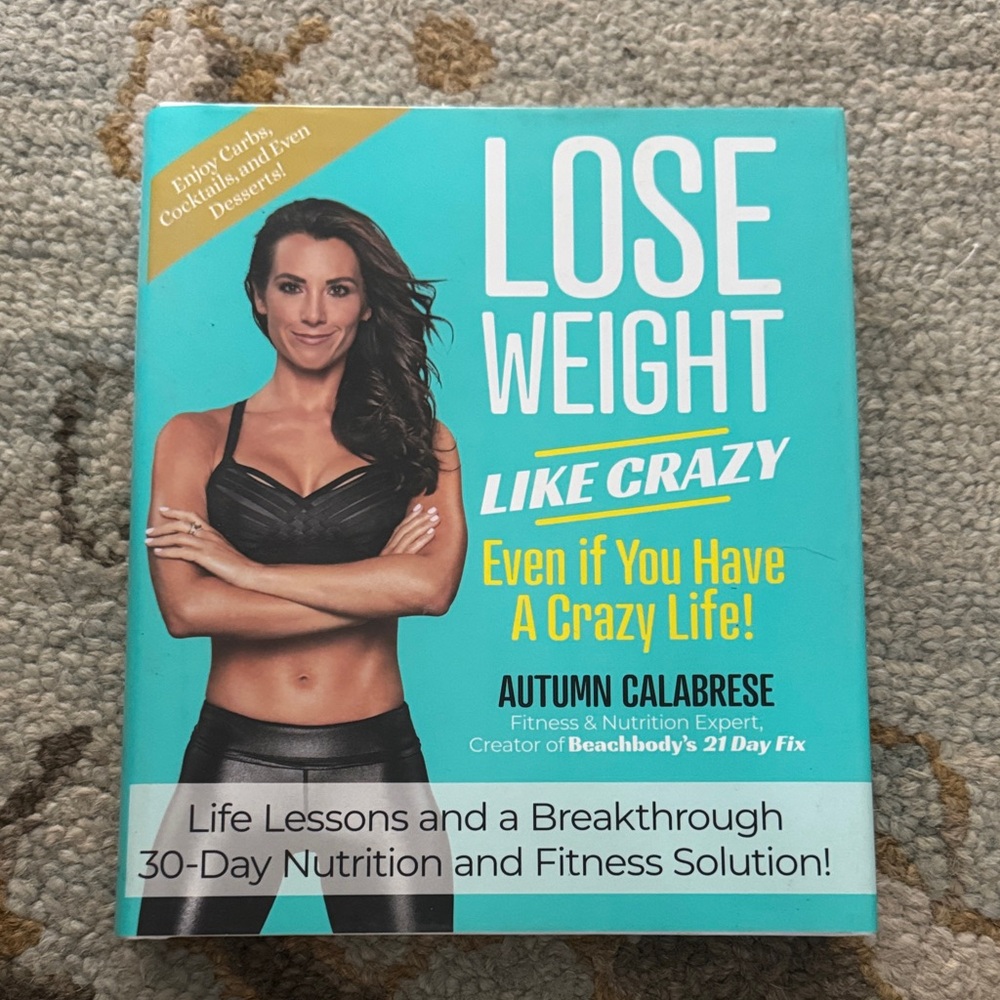 Lose Weight Like Crazy Hard cover book